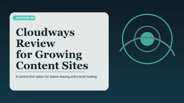 Cloudways Review for Growing Content Sites featured image
